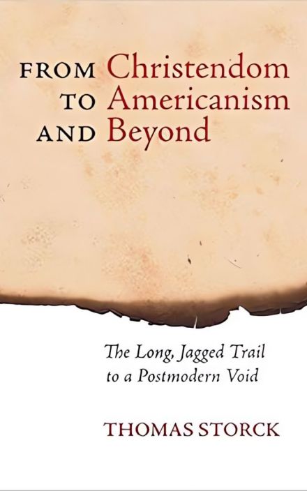 From Christendom to Americanism 和 Beyond