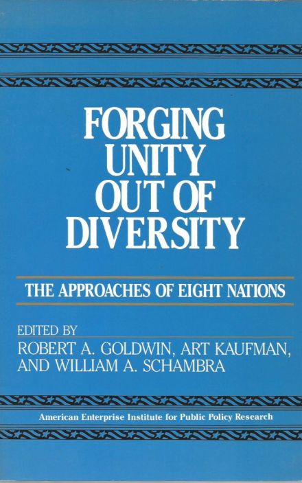 Forging Unity out of Diversity: The Approaches of Eight Nations