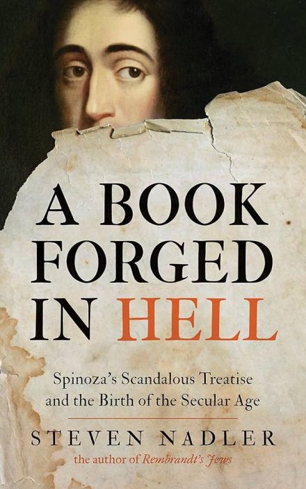 一本在地狱中锻造的书:斯宾诺莎的丑闻论文与世俗时代的诞生