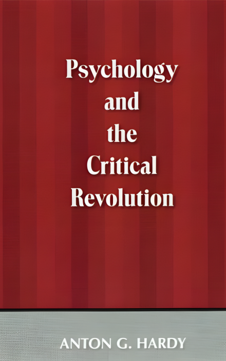 Psychology and the Critical Revolution