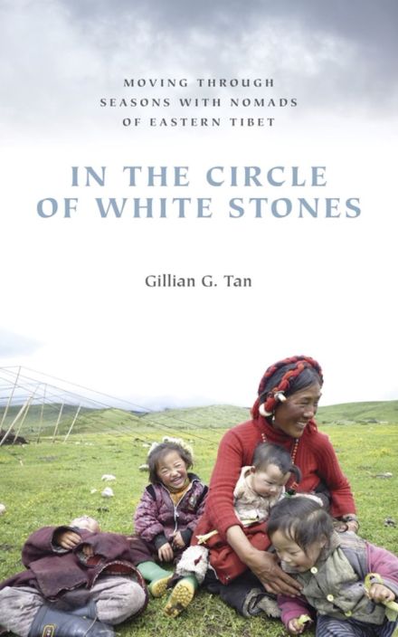 在白石圈中:与西藏东部游牧民族一起穿越季节