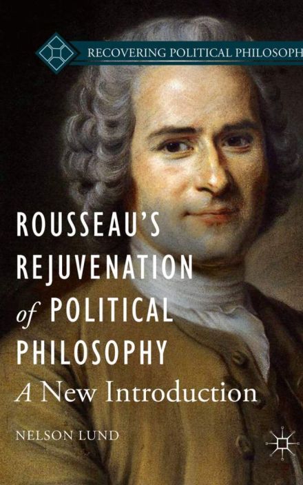 卢梭政治哲学的复兴:新导论