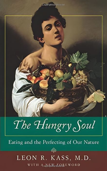 《饥饿的灵魂:饮食与我们本性的完善