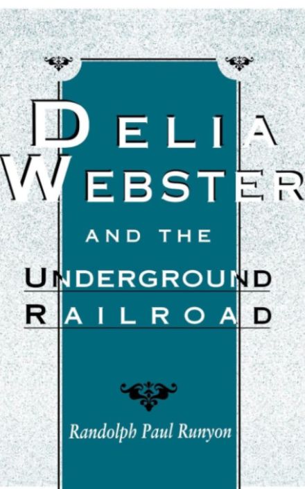 Delia Webster 和 the Underground Railroad