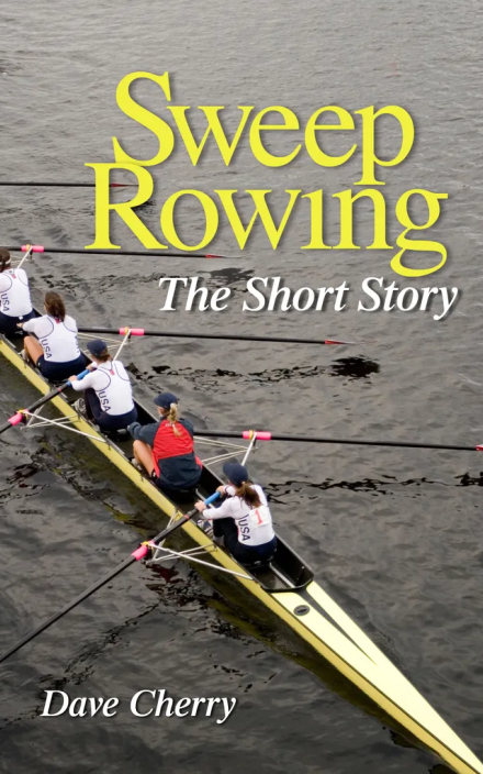 Sweep Rowing, the Short Story