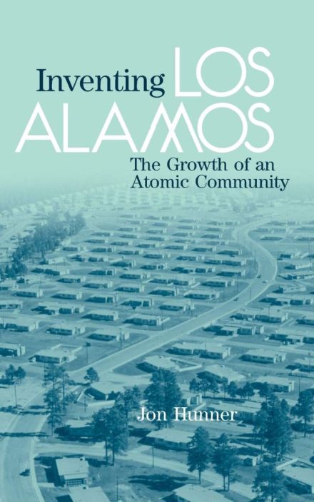 发明洛斯阿拉莫斯:原子共同体的成长