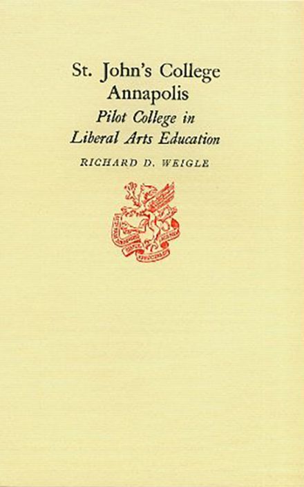 St. John’s College, Annapolis: Pilot College in Liberal Arts Education