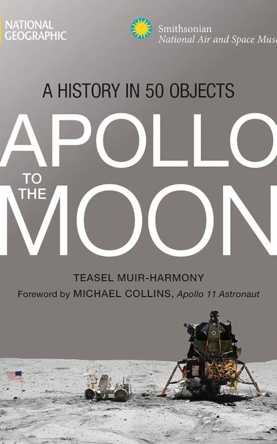 Apollo to the Moon: A History in 50 Objects