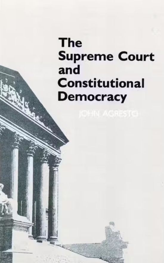 The Supreme Court and Constitutional Democracy