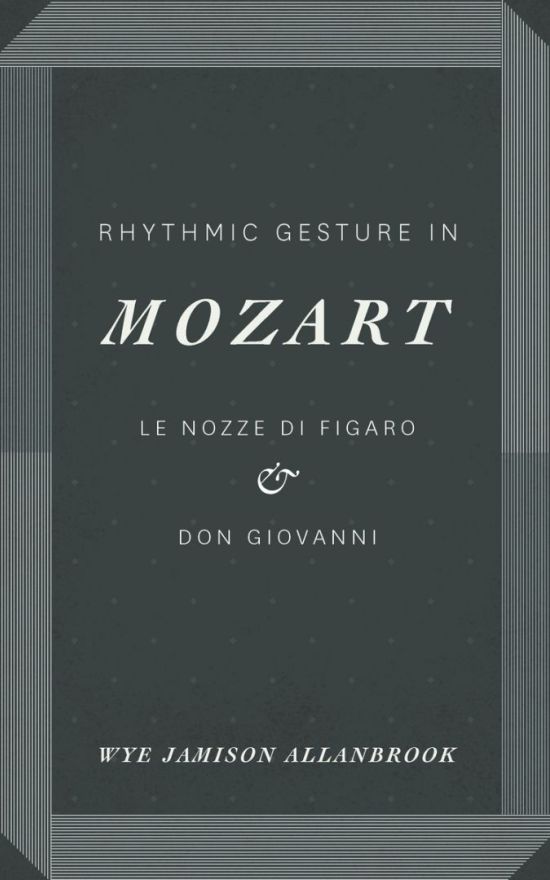 Rhythmic Gesture in Mozart: Le Nozze di Figaro & Don Giovanni