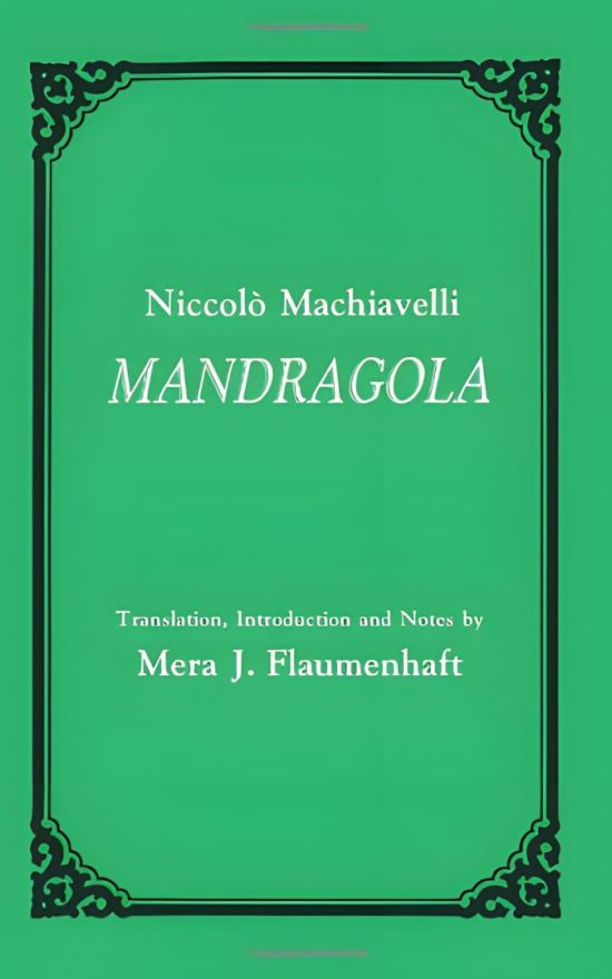 Niccolò Machiavelli: Mandragola