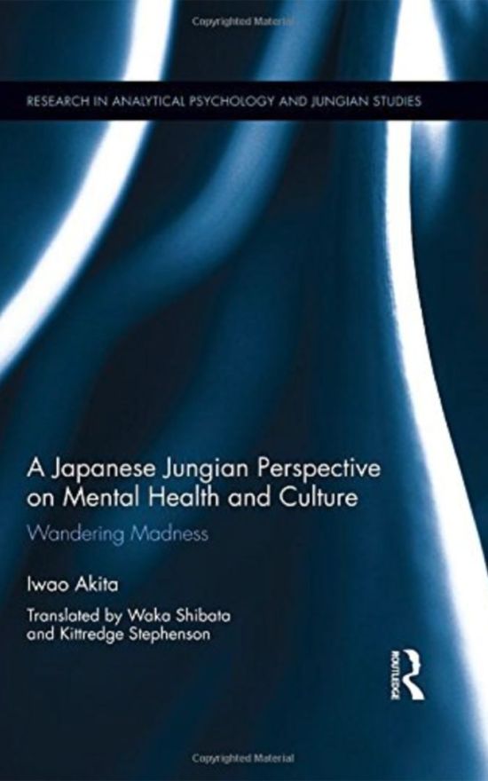 Wandering Madness: A Japanese Jungian Perspective on Mental Health and Culture