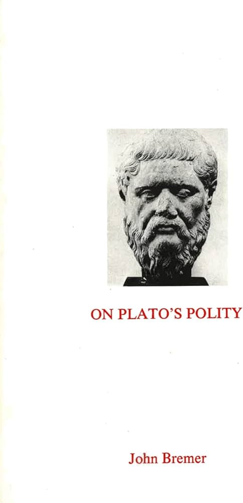 On Plato’s Polity