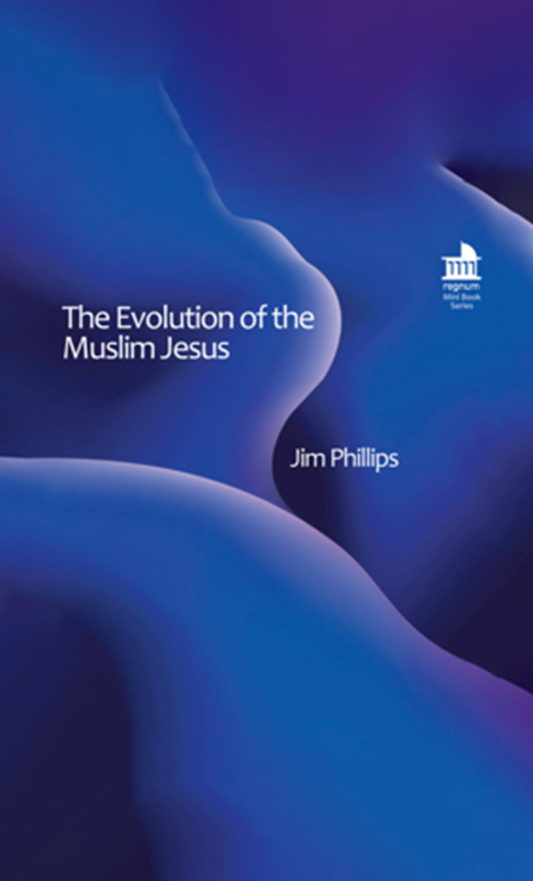 The Evolution of the Muslim Jesus: The most significant prophet to Muslims today