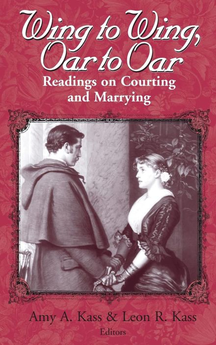Wing to Wing, Car to Oar: Readings on Courting and Marrying