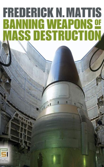 Banning Weapons of Mass Destruction