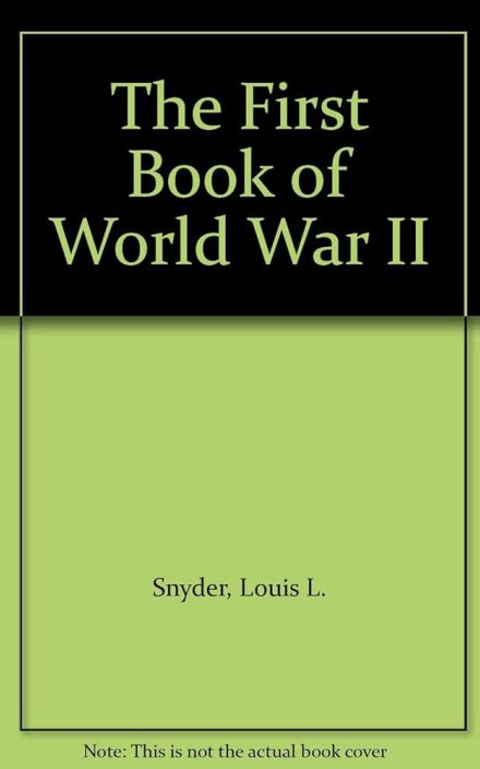 The First Book of World War II