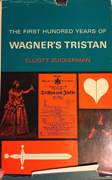 The First Hundred Years of Wagner’s Tristan