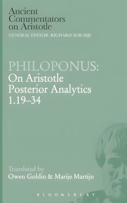 Philoponus: On Aristotle, Posterior Analytics Book 1.19-34