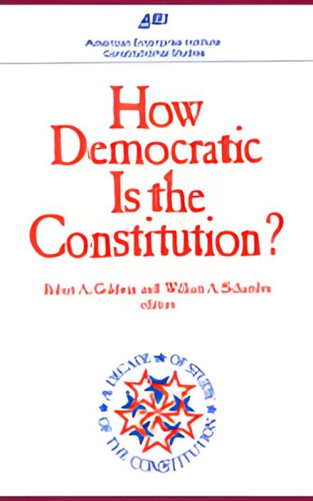 How Democratic Is the Constitution?