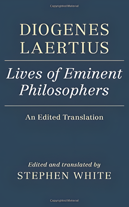 Diogenes Laertius: Lives of Eminent Philosophers