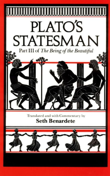 Plato’s Statesman: Part III of The Being of the Beautiful