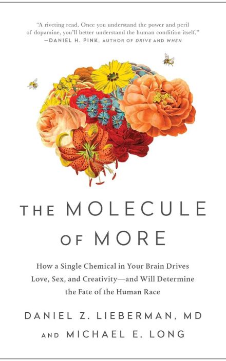 The Molecule of More