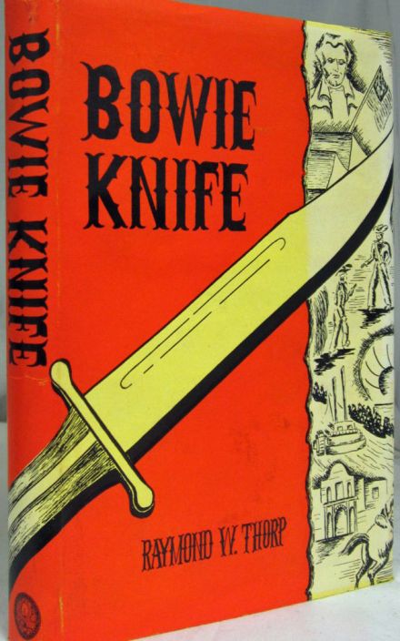 Bowie Knife: A Saga of Early America