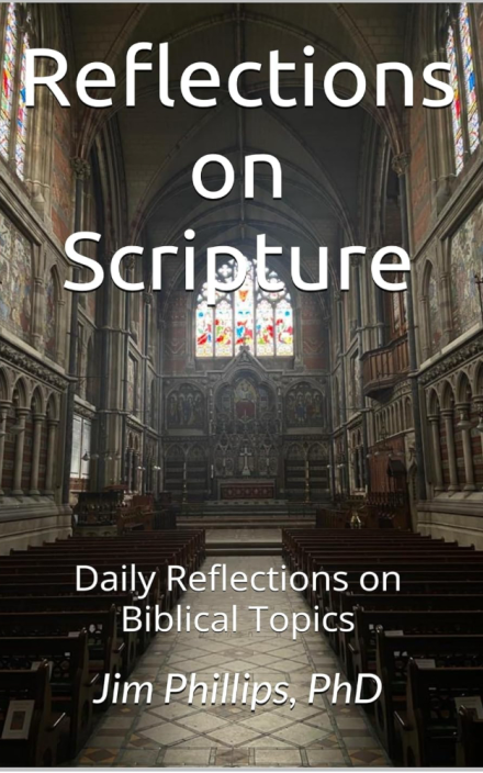 Reflections on Scripture: Daily Reflections on Biblical Topics