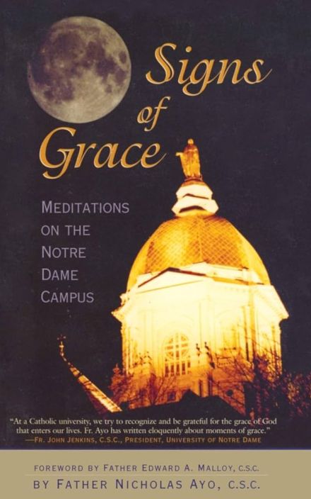 Signs of Grace: Meditations on the Notre Dame Campus