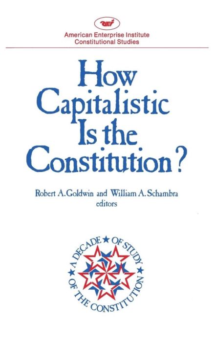 How Capitalistic Is the Constitution?