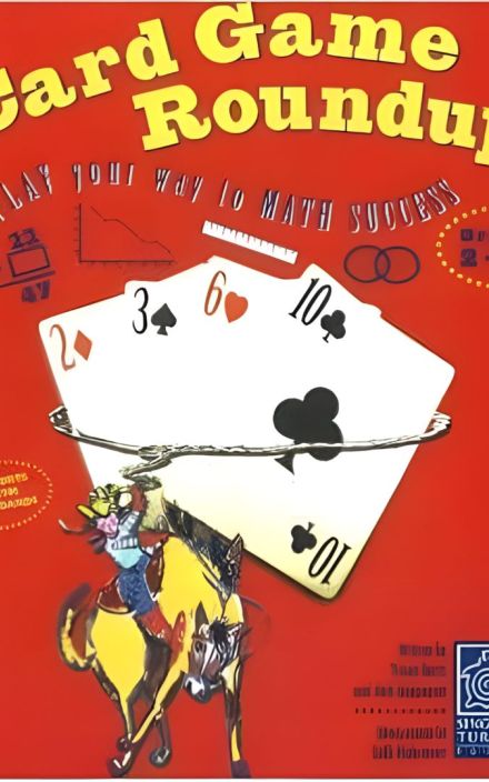 Card Game Roundup: Play Your Way to Math Success, Grades 3-5