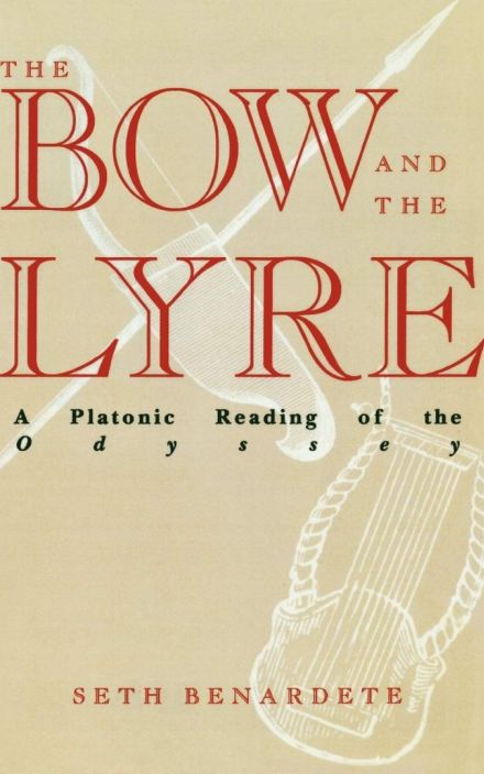 The Bow and the Lyre: A Platonic Reading of the Odyssey