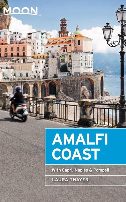 Moon Amalfi Coast: With Capri, Naples & Pompeii