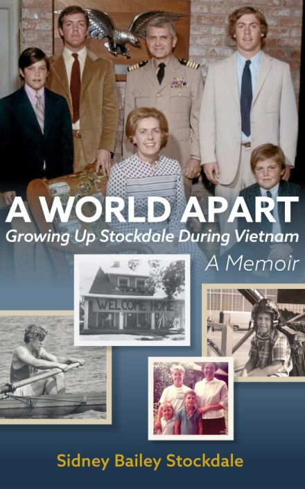 A World Apart: Growing Up Stockdale During Vietnam