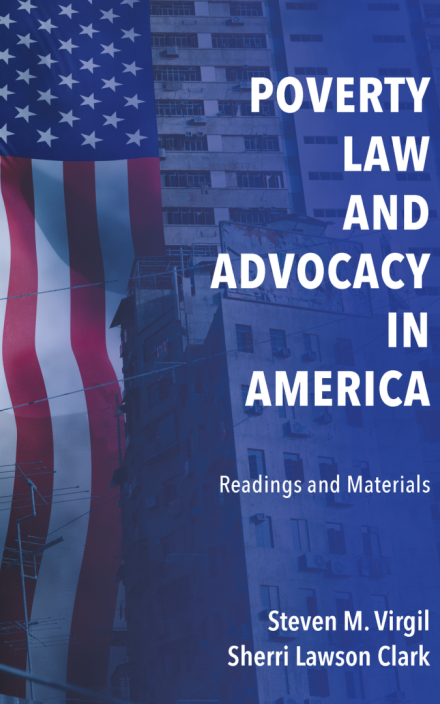 Poverty Law and Advocacy in America