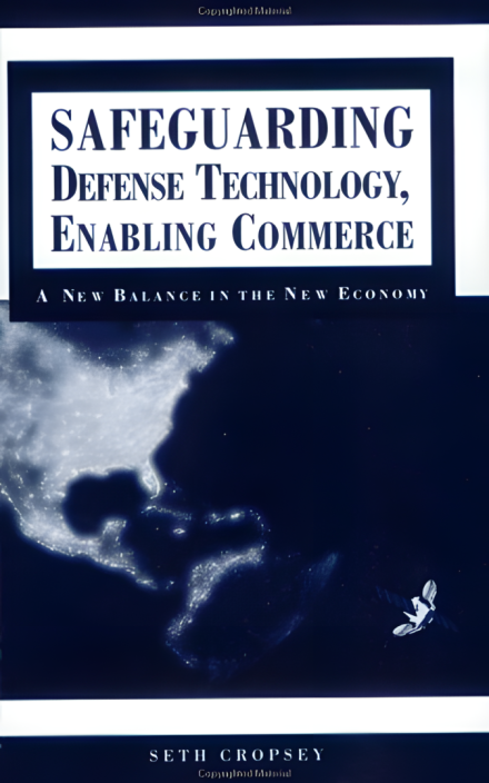 Safeguarding Defense Technology, Enabling Commerce
