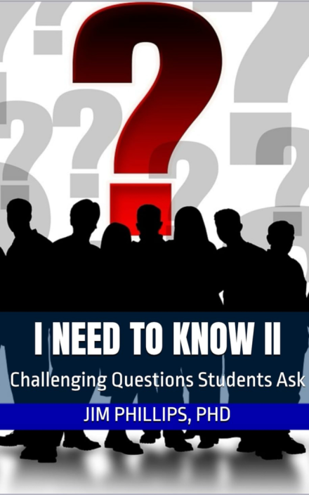 I Need to Know II: Challenging Questions Students Ask