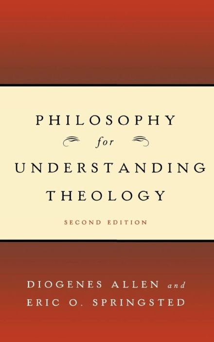 Philosophy for Understanding Theology