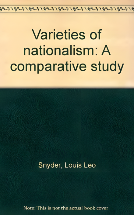 Varieties of Nationalism: A Comparative Study