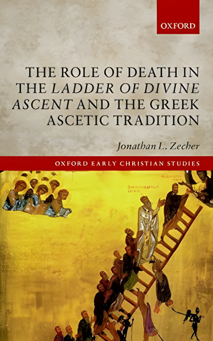 The Role of Death in the Ladder of Divine Ascent and the Greek Ascetic Tradition