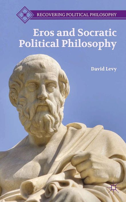 Eros and Socratic Political Philosophy