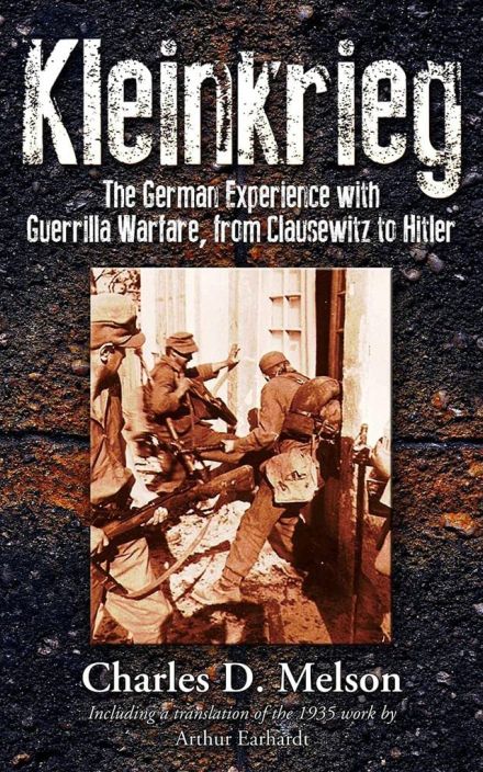 Kleinkrieg: The German Experience with Guerilla Warfare