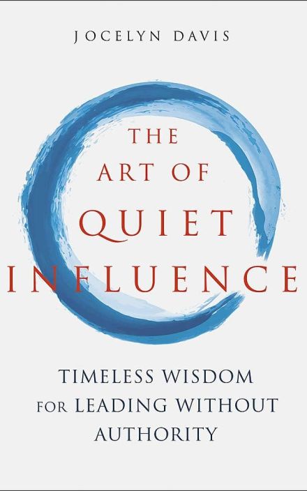 The Art of Quiet Influence