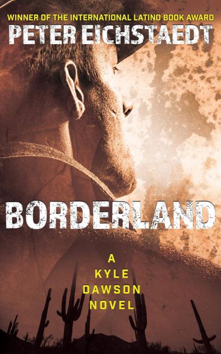 Borderland: A Kyle Dawson Novel