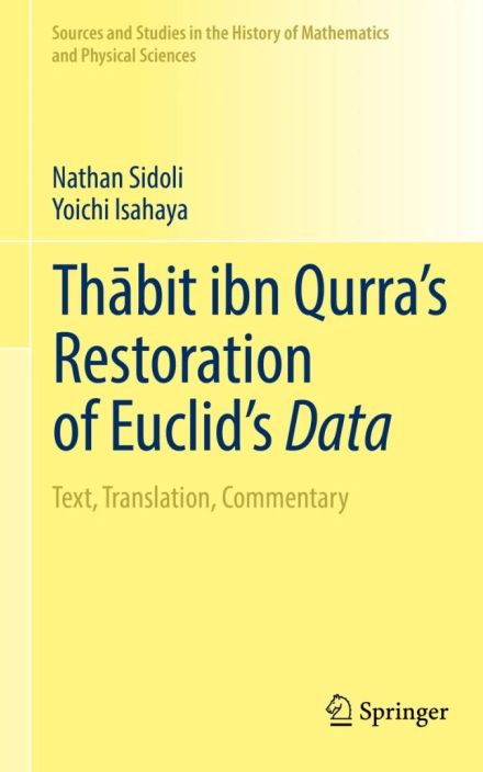 Thābit ibn Qurra’s Restoration of Euclid’s Data