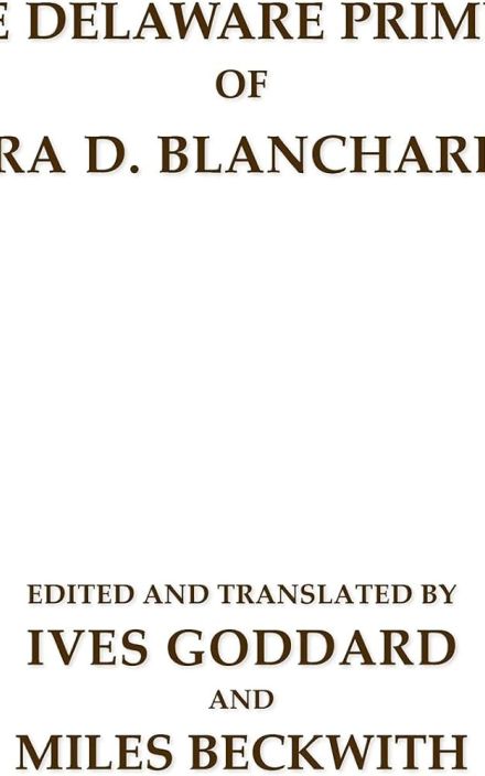 The Delaware Primers of Ira D. Blanchard