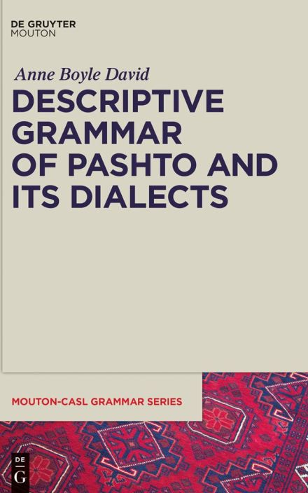 Descriptive Grammar of Pashto and Its Dialects