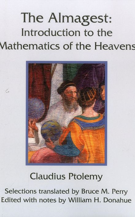 Claudius Ptolemy The Almagest: Introduction to the Mathematics of the Heavens