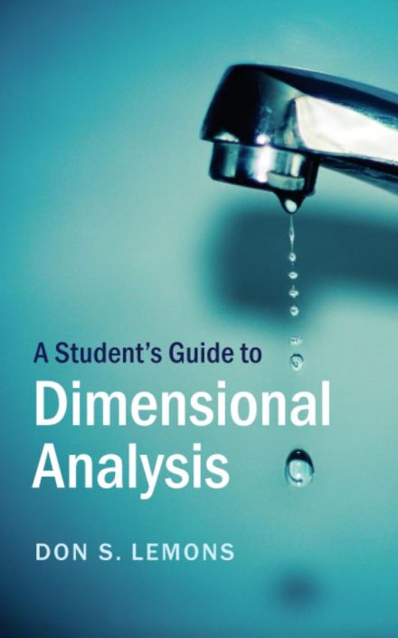 A Student’s Guide to Dimensional Analysis